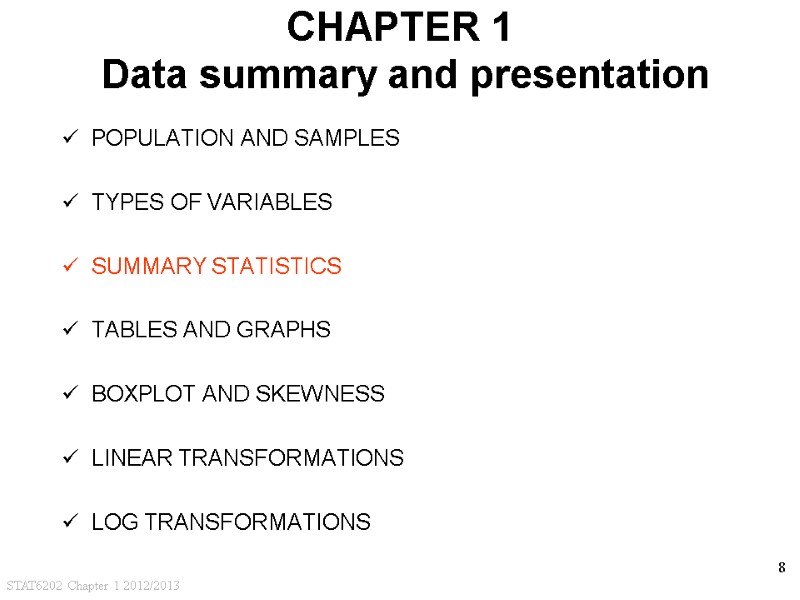 STAT6202 Chapter 1 2012/2013 8 CHAPTER 1  Data summary and presentation POPULATION AND